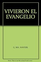 VIVIERON EL EVANGELIO B00872UG2U Book Cover