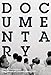 Documentary (Whitechapel: Documents of Contemporary Art)