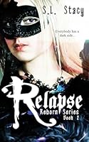 Relapse (Reborn) 1502831813 Book Cover