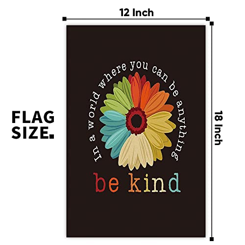 Be Kind Garden Flag, 12X18 Inch Funny Garden Flag For Outside, In A World Where You Can Be Anything Banner For Yard, Porch, Outdoor Decoration, Home Decor #TOP1