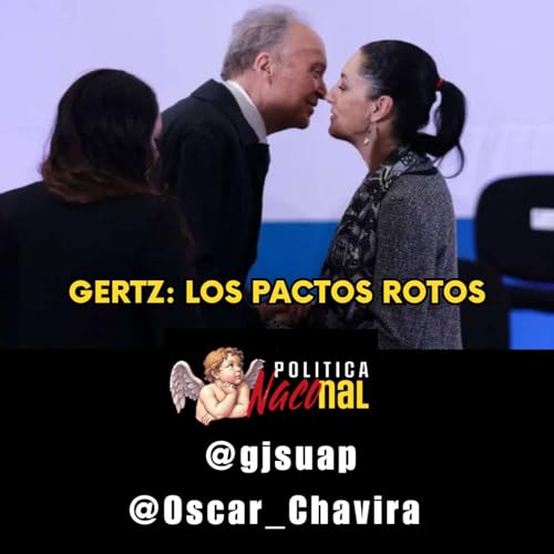 Gertz: Los pactos rotos