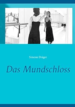 Paperback Das Mundschloss [German] Book