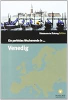 Ein perfektes Wochenende in... Venedig 386615495X Book Cover