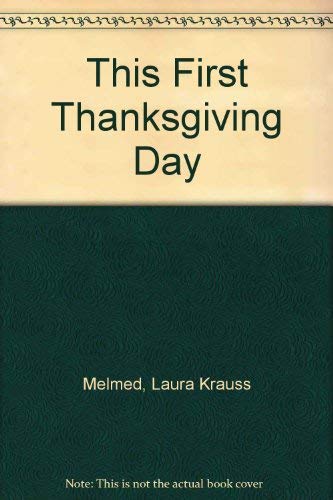 This first Thanksgiving Day: A counting story 0439440513 Book Cover