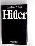 Hitler. - Joachim C Fest