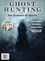 Ghost Hunting The Science of Spirits 1547857676 Book Cover