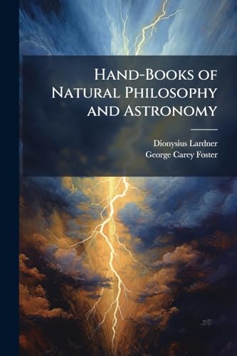 Hand-Books of Natural Philosophy and Astronomy: Electricity, Magnetism, and Acoustics