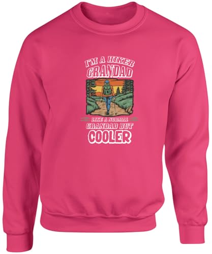 Hippowarehouse I'm a Hiker Grandad, Like a Normal Grandad but Cooler Unisex Jumper Sweatshirt Pullover (Specific Size Guide in Description) Fuchsia