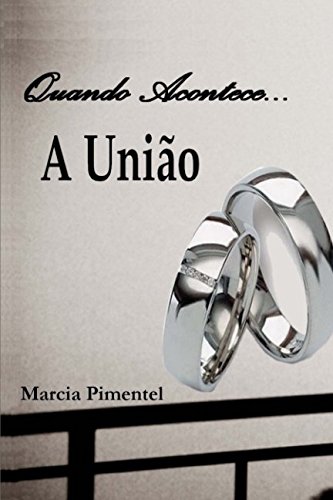 Quando Acontece... a União