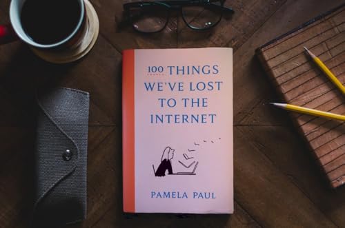 S9E3&mdash;100 Things We&rsquo;ve Lost To The Internet