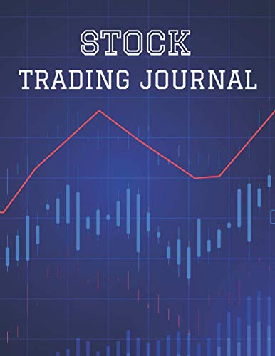 Day Trading Log & Investing Journal: 150 Pages, For Traders Of Stocks, Futures, Options And Forex, Stock Market Tracker, Forex trading Journal Stock Trading Log Book 41C+8ieb5TL - Day Trading Log & Investing Journal: 150 Pages, For Traders Of Stocks, Futures, Options And Forex, Stock Market Tracker, Forex trading Journal Stock Trading Log Book