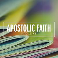 The Apostolic Faith Magazine