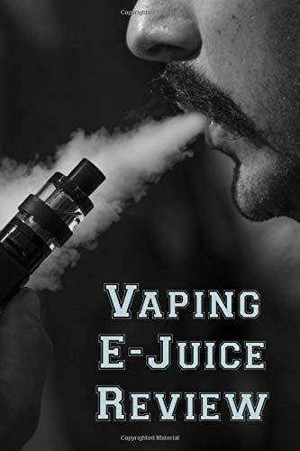Vaping E-Juice Review: Vaporizer Vaping Review Notebook | Vaporizer Vaping Pre-Formatted Pages E-Cigarette