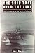 The Ship That Held the Line: The USS Hornet and the First Year of the Pacific War