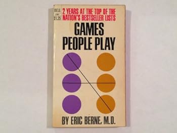Mass Market Paperback Games People Play, The Psychology of Human Relationships Book
