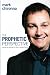 The Prophetic Perspective: Seeing And Seizing Our God-Intended Future