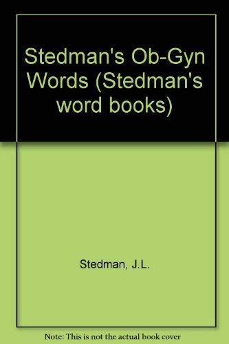 Stedman's Ob-Gyn Words: 9780683079425: Reference Books @ Amazon.com
