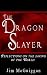 The Dragon Slayer