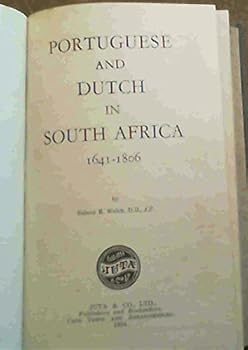 Hardcover Portuguese and Dutch in South Africa 1641-1806 Book