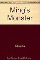 Ming's Monster 1555235212 Book Cover