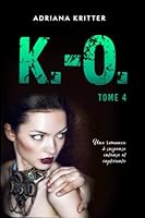 K.-O. Tome 4 1796745863 Book Cover