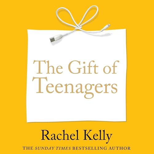 Enjoy The Gift of Teenagers from Rachel Kelly episode artwork