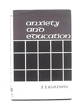 Hardcover Anxiety and Education Book