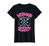 Mermaid Security - Sirena chica seguridad fiesta natación mar Camiseta