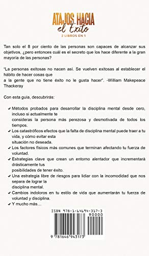 Atajos Hacia el Éxito: 2 Libros en 1 - Disciplina Mental, Perseverancia Indomable. La Guía #1 para l
