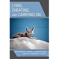 Lying, Cheating, and Carrying On