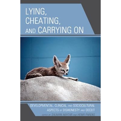 Lying, Cheating, and Carrying On