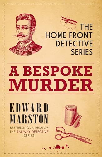 A Bespoke Murder: The compelling WWI murder mystery series: 1 (Home Front Detective, 1)