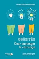 Obésités: Oser envisager la chirurgie (French Edition) 2507055782 Book Cover
