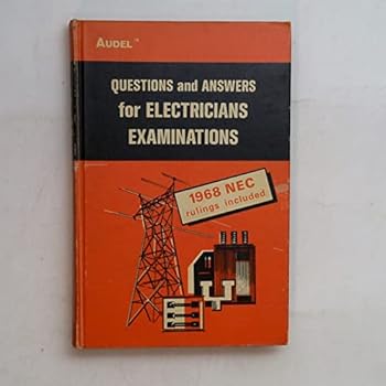 Hardcover Audel Questions and Answers for Electricians Examinations, 1968 NEC Rulings Included Book