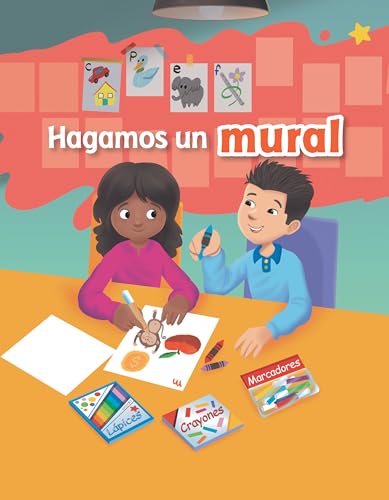 Hagamos un mural / We Make a Mural (Spanish Edition) (Fácil de leer / Easy to Read)