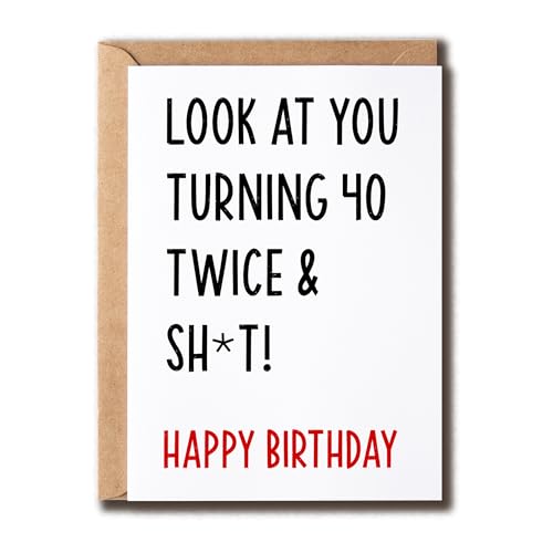 KiKi9xDesigns Look At You Turning 40 Twice And Shit - 80歳の誕生日カード - 80歳の誕生日記念日 - 女性のための楽しいグリーティングカード - 男性
