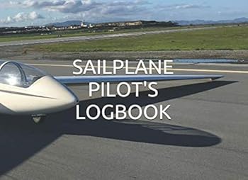 Paperback SAILPLANE PILOT'S LOG BOOK