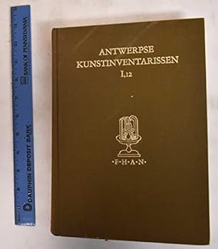 Hardcover Antwerpse Kunstinventarissen Uit de Zeventiende Eeuw. Vol. 12: 1690-1699 [Dutch] Book