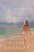 Daring Summer : A Romantic Suspense Novel 1093138424 Book Cover