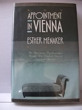 Hardcover Appointment in Vienna: An American Psychoanalyst Recalls Her Student Days in Pre-War Austria Book