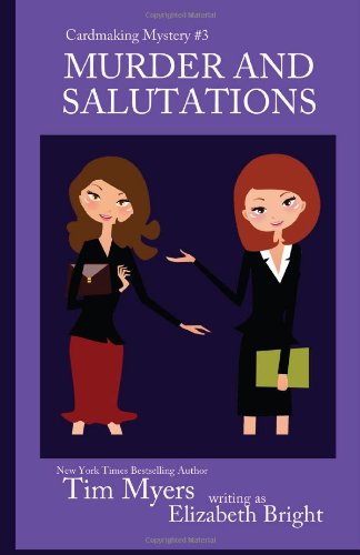 Murder and Salutations: Book 3 in the Cardmakin... 149350021X Book Cover