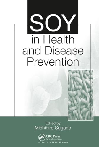 Soy in Health and Disease Prevention (Nutrition and Disease Prevention)