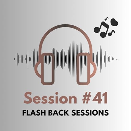 Flash Back Sessions #41