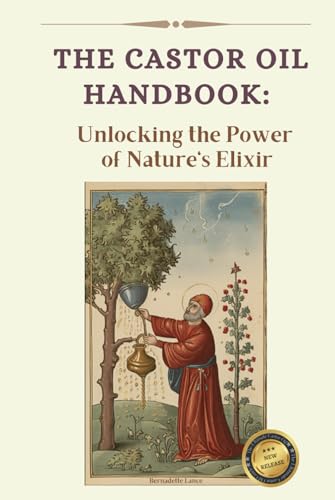 The Ultimate Guide to Castor Oil: Unleashing the Power of