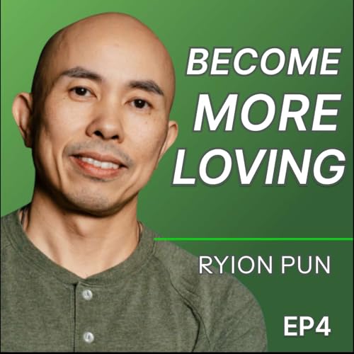EP4 - Ryion Pun: Master The Matrix By Forgiving Others