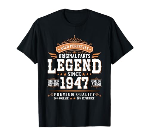 Legend Since 1947 Birthday Limited Edition Men Born in 1947 Maglietta