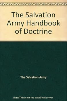 Hardcover The Salvation Army Handbook of Doctrine Book
