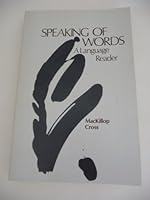 Speaking of words: A language reader 0030180562 Book Cover