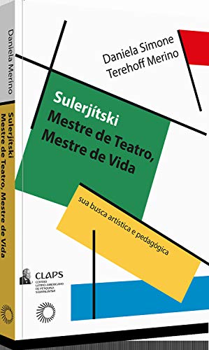 Sulerjítski: mestre de teatro, mestre de vida: sua busca artística e pedagógica: 3