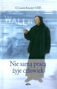 Paperback Nie sama praca zyje czlowiek Book